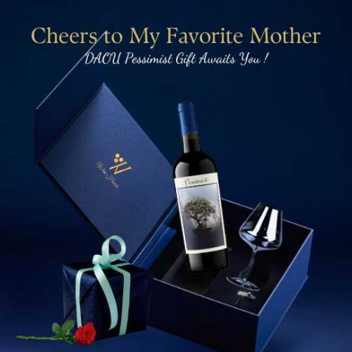 To My Favorite Mother, DAOU Pessimist Gift Awaits U